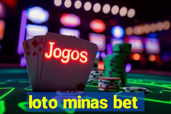 loto minas bet